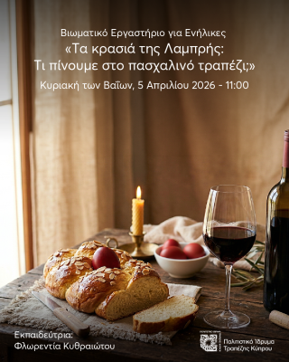 Kıbrıs Bankası Kültür Vakfı'nda Paskalya Sofrası İçin Şarap Eşleştirme Atölyesi