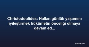 Christodoulides: Halkın günlük yaşamını iyileştirmek hükümetin önceliği olmaya devam ediyor