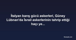 İtalyan barış gücü askerleri, Güney Lübnan'da İsrail askerlerinin tahrip ettiği haçı yenisiyle değiştirdi