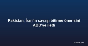 Pakistan, İran'ın savaşı bitirme önerisini ABD'ye iletti