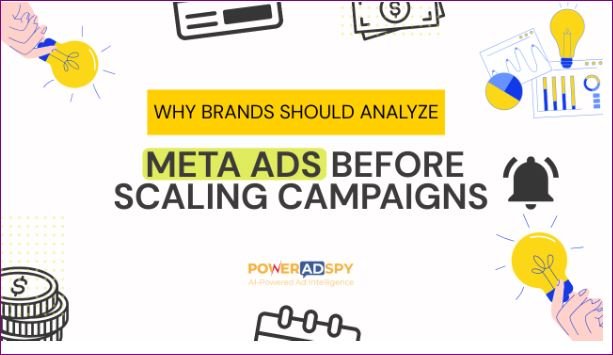 Markaların Meta reklam kampanyalarını ölçeklendirmeden önce neden analiz etmesi gerekiyor