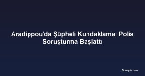 Aradippou'da Şüpheli Kundaklama: Polis Soruşturma Başlattı