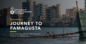 Kokkinochoria Gece Lisesi ve UCLan Cyprus'tan Ortak Belgesel: 'Famagusta'ya Yolculuk'