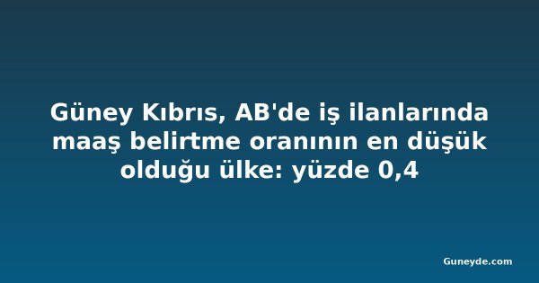 Güney Kıbrıs, AB'de iş ilanlarında maaş belirtme oranının en düşük olduğu ülke: yüzde 0,4