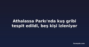 Athalassa Parkı'nda kuş gribi tespit edildi, beş kişi izleniyor