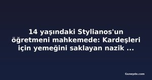 14 yaşındaki Stylianos'un öğretmeni mahkemede: Kardeşleri için yemeğini saklayan nazik bir çocuktu