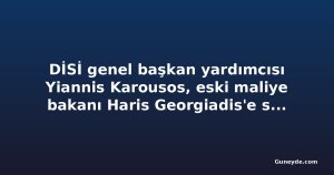 DİSİ genel başkan yardımcısı Yiannis Karousos, eski maliye bakanı Haris Georgiadis'e sert karşılık verdi